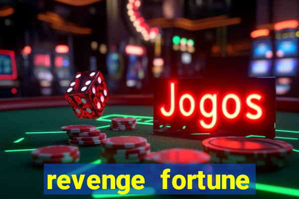 revenge fortune tiger 2